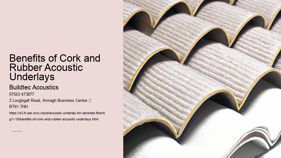 Benefits of Cork and Rubber Acoustic Underlays