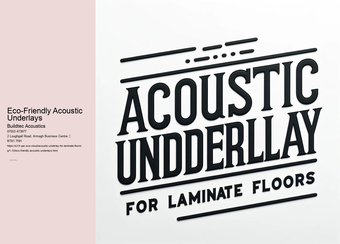 Acoustic Underlay for Commercial Environments