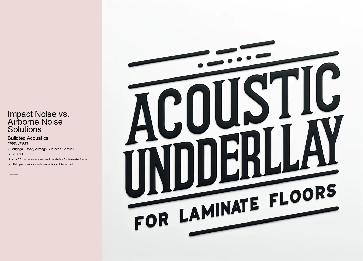 Maintaining the Aesthetic Design with Acoustic Underlays