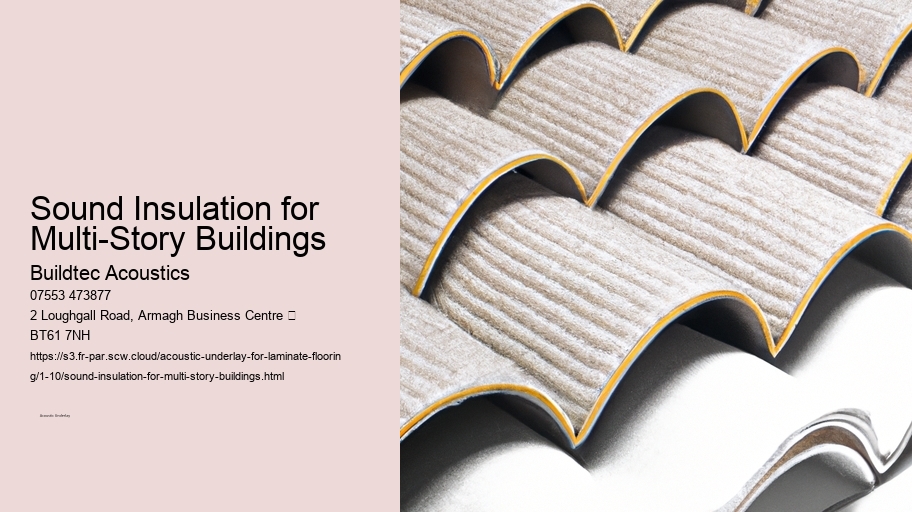 Sound Insulation for Multi-Story Buildings