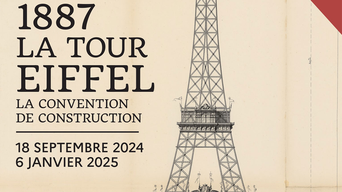 Affiche de l'exposition "1887. La tour Eiffel. La convention de construction" Affiche de l'exposition "1887. La tour Eiffel. La convention de construction"