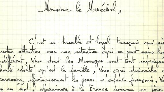 Lettre adressée au maréchal Pétain, mars, 1944, détail. Lettre adressée au maréchal Pétain, mars, 1944, détail.