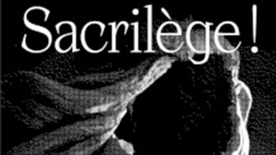 Affiche de l'exposition Sacrilège