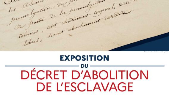 Affiche de l'exposition sur le décret d'abolition de l'esclave Affiche de l'exposition sur le décret d'abolition de l'esclave