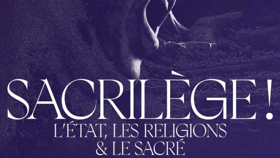 Affiche de l'exposition "Sacrilège !"
