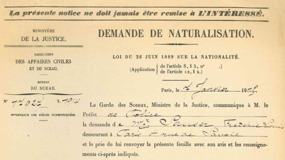 Formulaire de demande de naturalisation de Blaise Cendras (1915) Archives nationales, cote BB/11/6160, dossier 17927 X 14 de Frédéric Louis Sauser dit Blaise Cendrars Extrait du formulaire de demande de naturalisation de Blaise Cendras, portant l’entête « Ministère de la Justice / Direction des affaires civiles et du sceau / Bureau du sceau » et l’intitulé « Demande de naturalisation. Loi du 26 juin 1889 sur la nationalité » (1915)