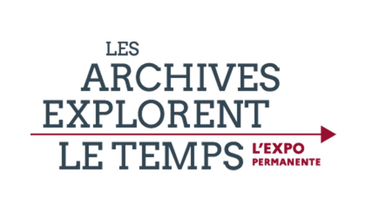 affiche exposition permanente Pierrefitte-sur-Seine Logo "Les archives explorent le temps"