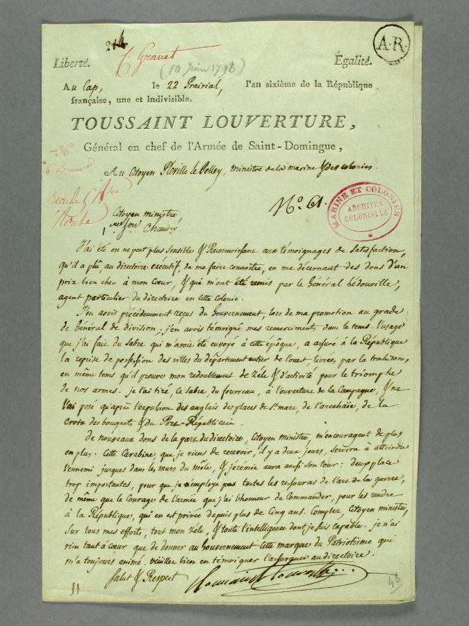 Lettre de Toussaint Louverture général en chef de l’armée de Saint-Domingue au citoyen Pléville Le Pelley, ministre de la Marine et des Colonies, à propos de divers dons, carabine,sabre, qui lui ont été remis et lui ont permis de reconquérir en entier le département de l’ouest le 20 prairial, an VI Au cap, 22 prairial an VI (10 juin 1798)