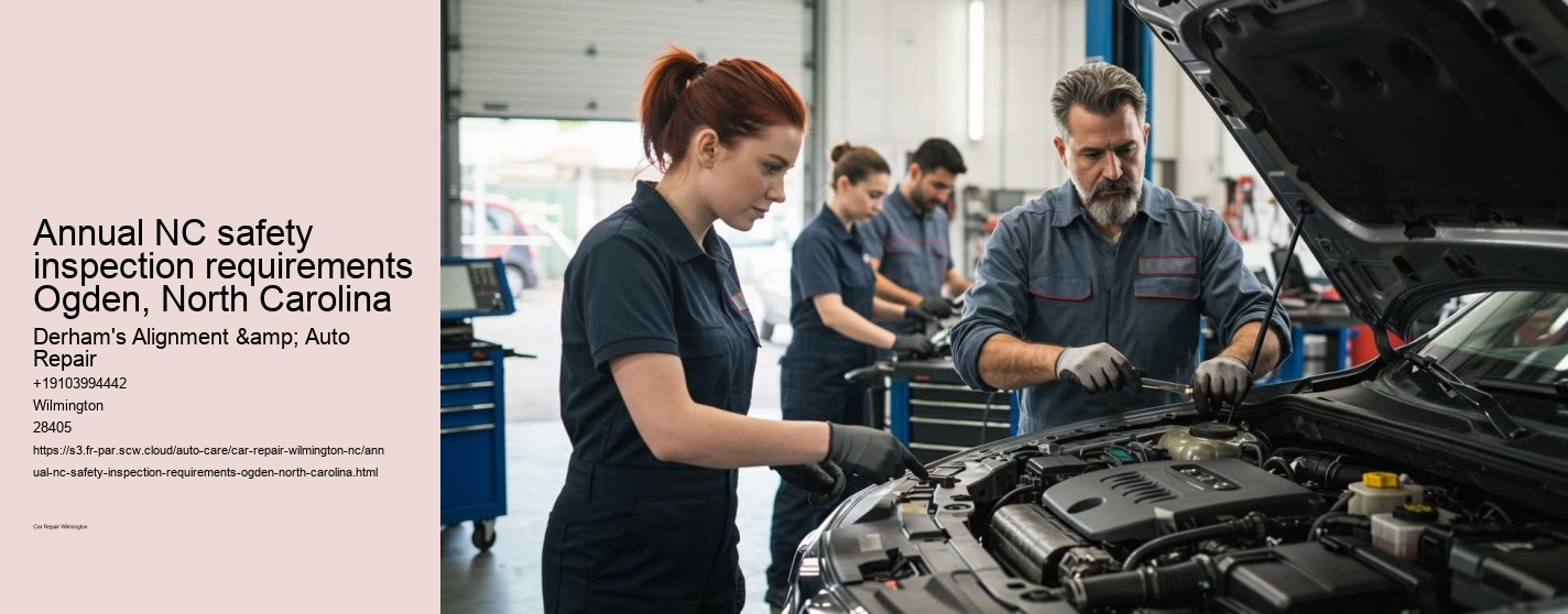 Annual NC safety inspection requirements Ogden, North Carolina