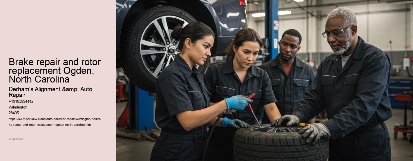 Brake repair and rotor replacement Ogden, North Carolina