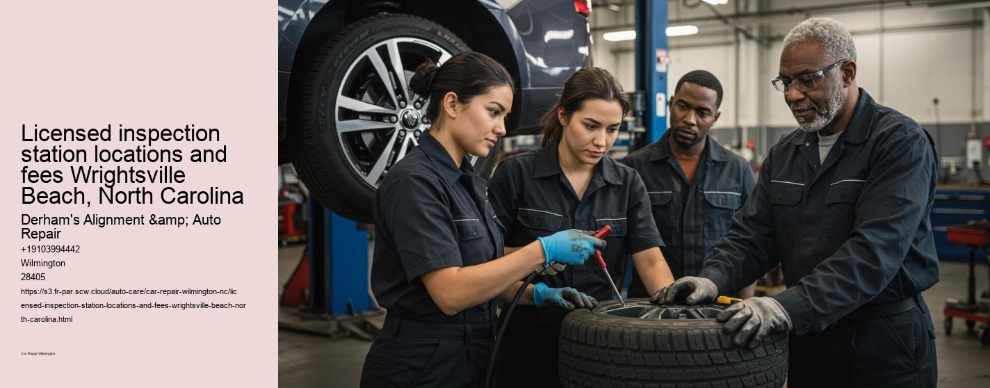 Licensed inspection station locations and fees Wrightsville Beach, North Carolina
