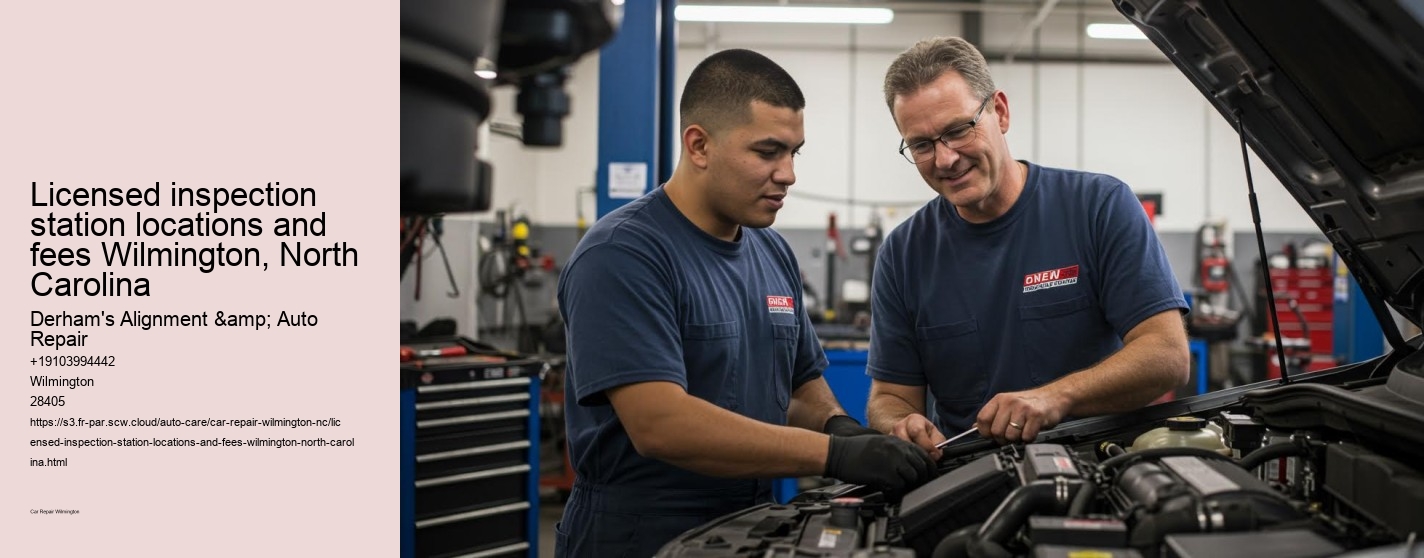 Licensed inspection station locations and fees Wilmington, North Carolina