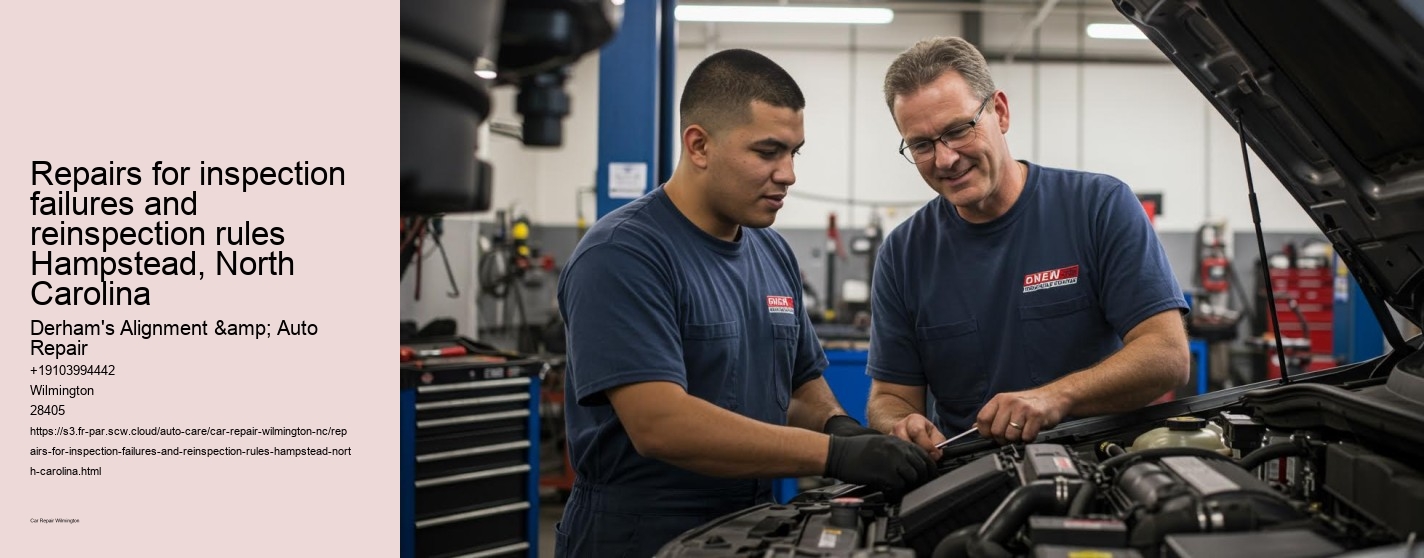 Repairs for inspection failures and reinspection rules Hampstead, North Carolina