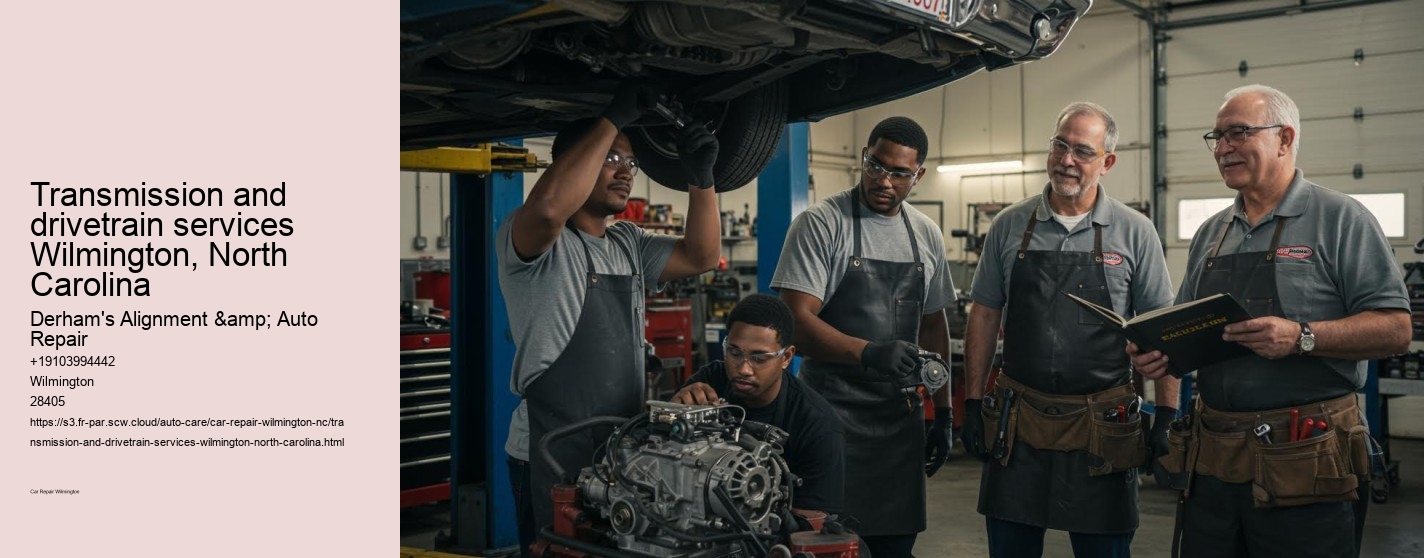 Transmission and drivetrain services Wilmington, North Carolina