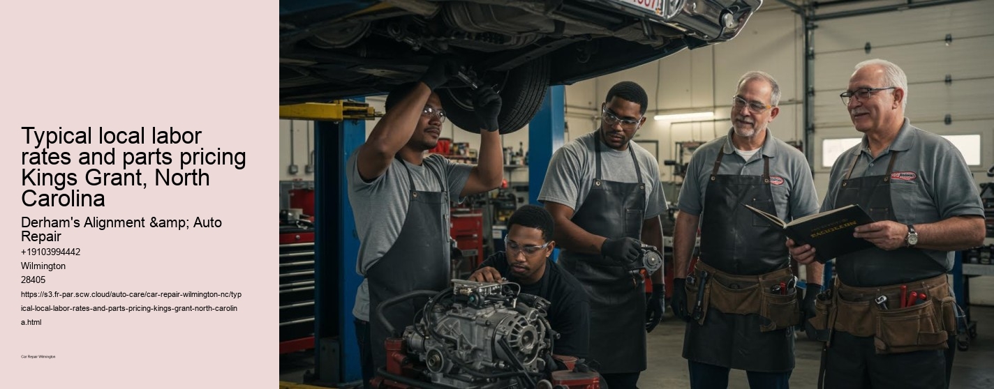 Typical local labor rates and parts pricing Kings Grant, North Carolina