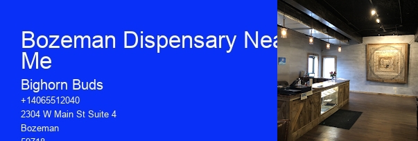 Bozeman Dispensary Near Me