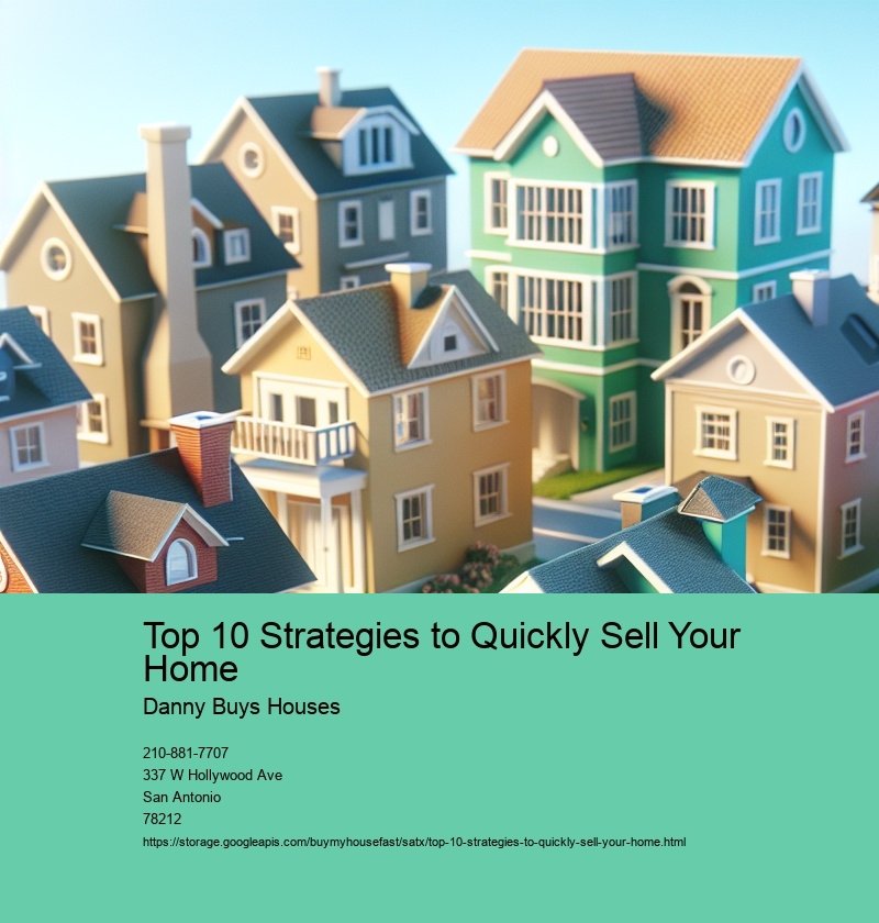 Top 10 Strategies to Quickly Sell Your Home