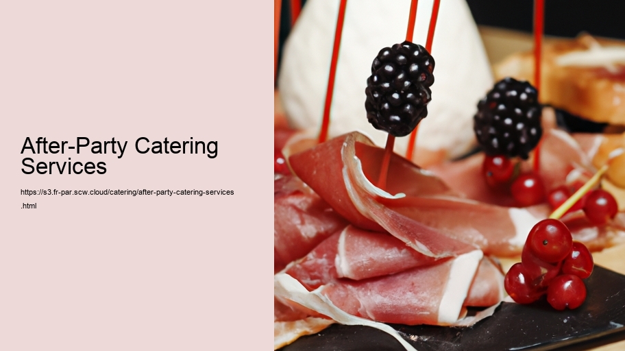 After-Party Catering Services