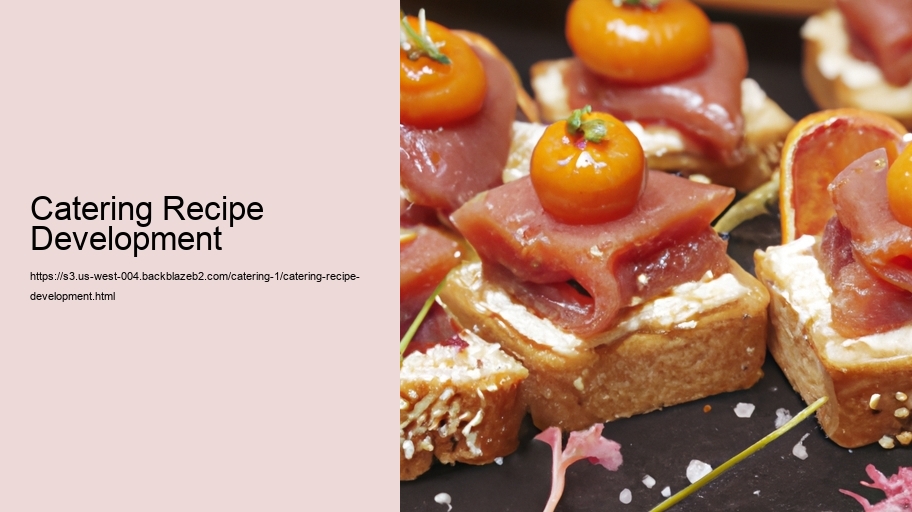 Catering Recipe Development