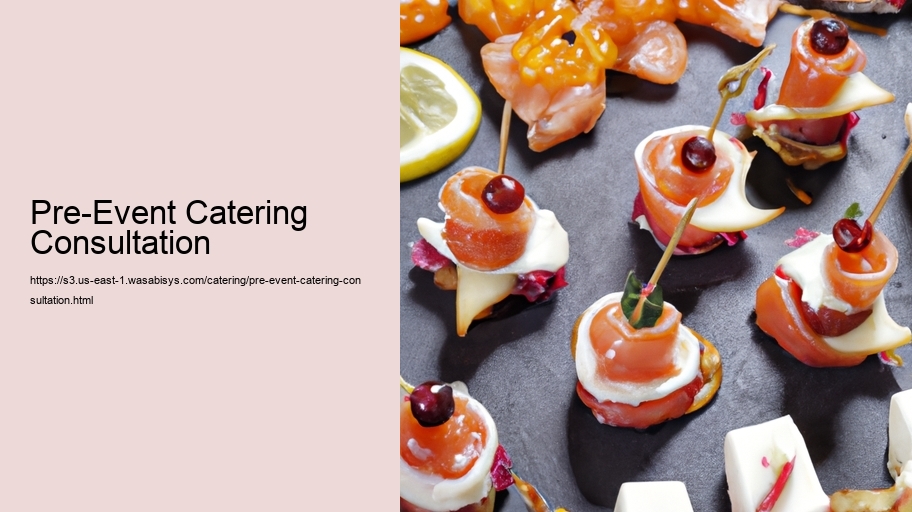 Pre-Event Catering Consultation