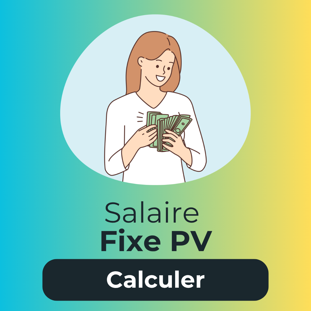 Salaire PV Fixe