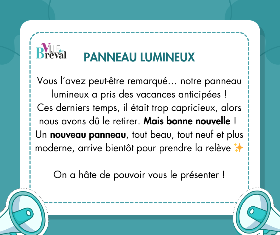 Notre panneau lumineux