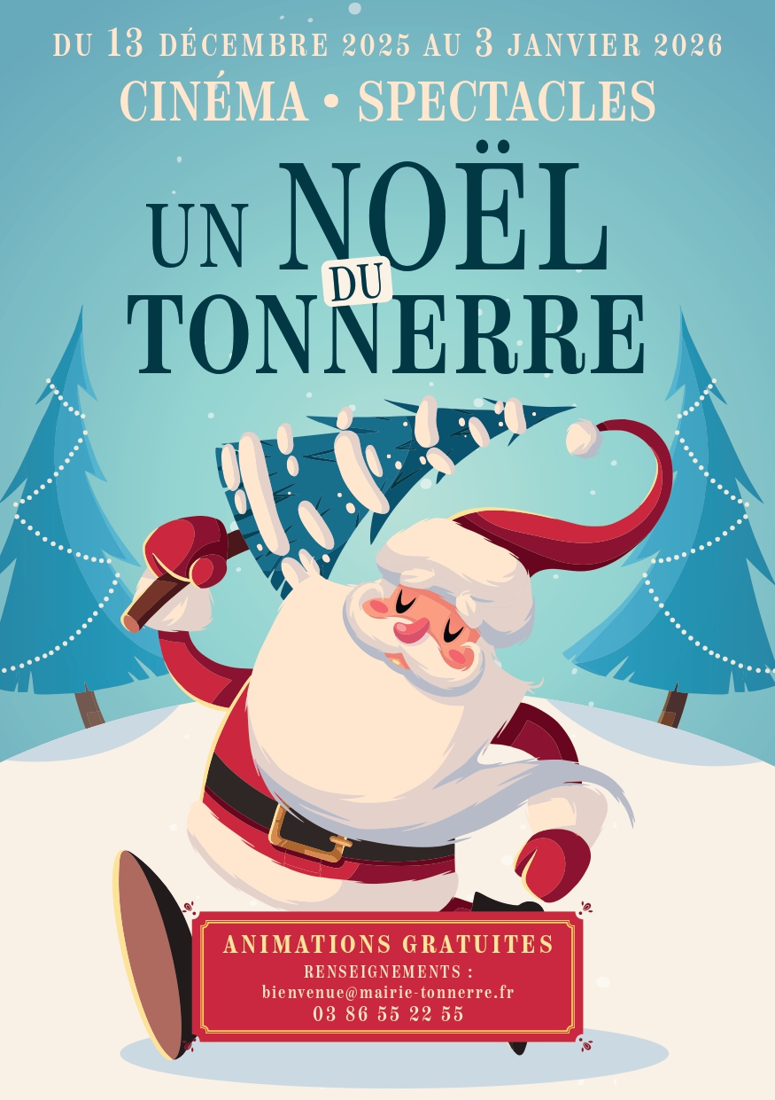 Un Noël du Tonnerre : animations gratuites à Tonne