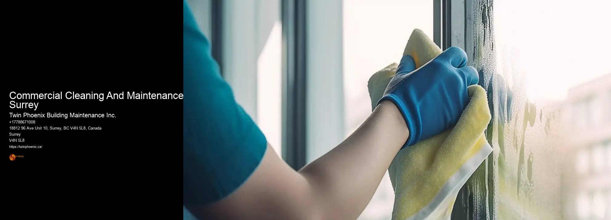 Commercial Cleaning And Maintenance Surrey Twin Phoenix Building Maintenance Inc. Commercial Cleaning And Maintenance Surrey