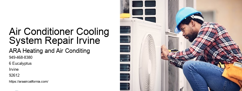 Air Conditioner Cooling System Repair Irvine