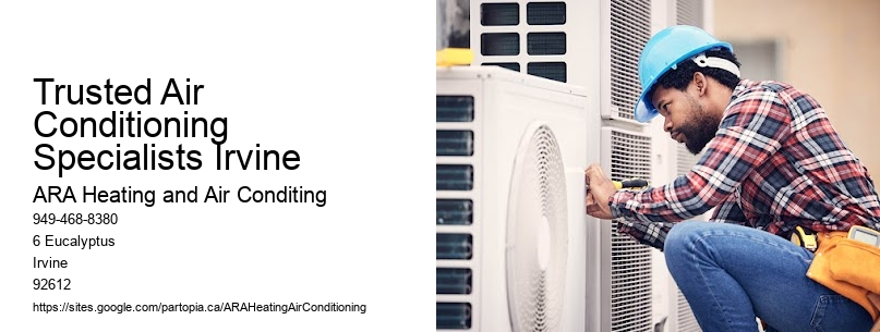 Trusted Air Conditioning Specialists Irvine