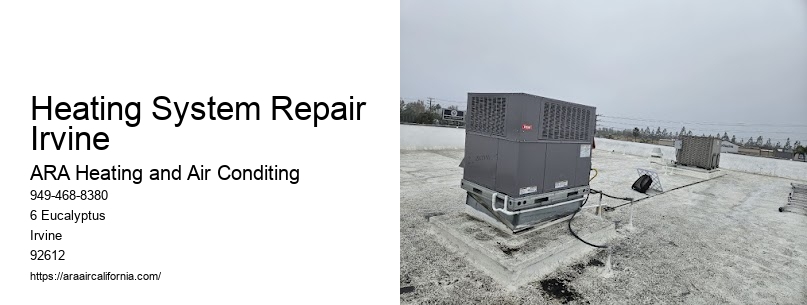 Heating System Repair Irvine
