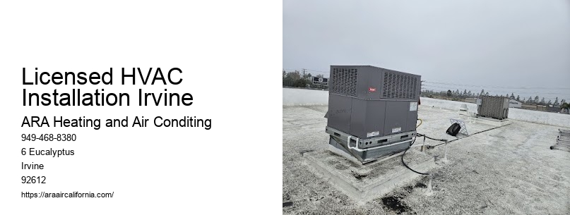 Licensed HVAC Installation Irvine