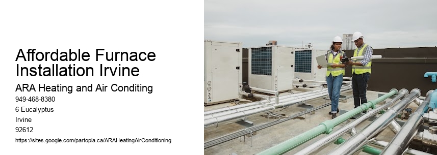 Affordable Furnace Installation Irvine
