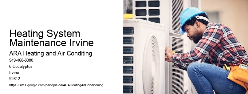 Heating System Maintenance Irvine