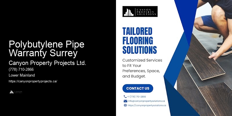 Polybutylene Pipe Replacement Process Polybutylene Pipe Warranty Surrey