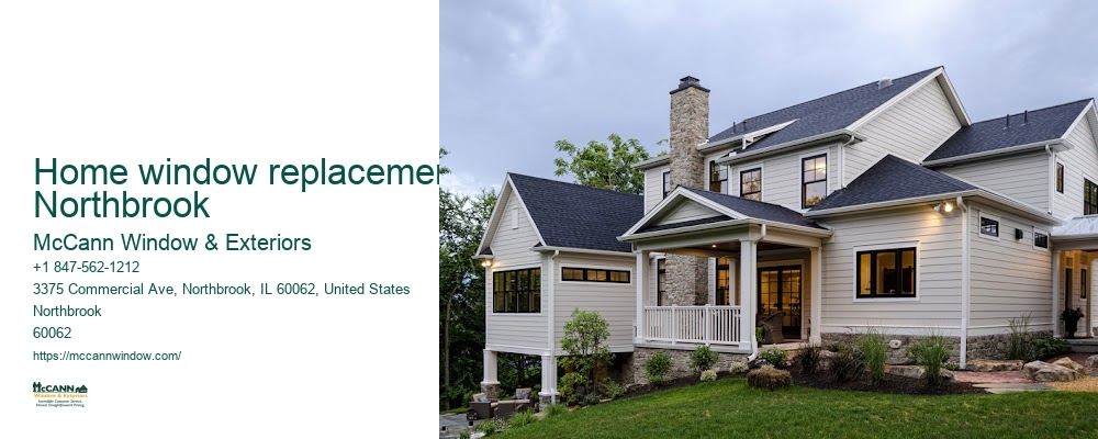 Home window replacement Northbrook McCann Window & Exteriors Home window replacement Northbrook