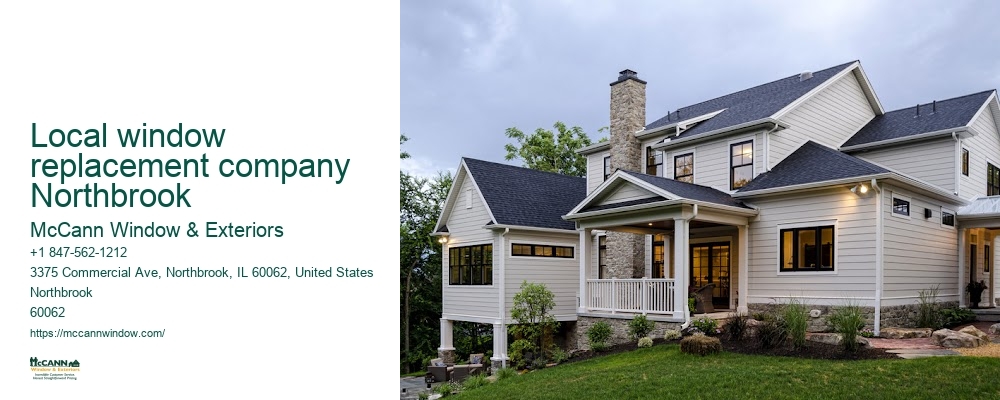 Local window replacement company Northbrook McCann Window & Exteriors Local window replacement company Northbrook