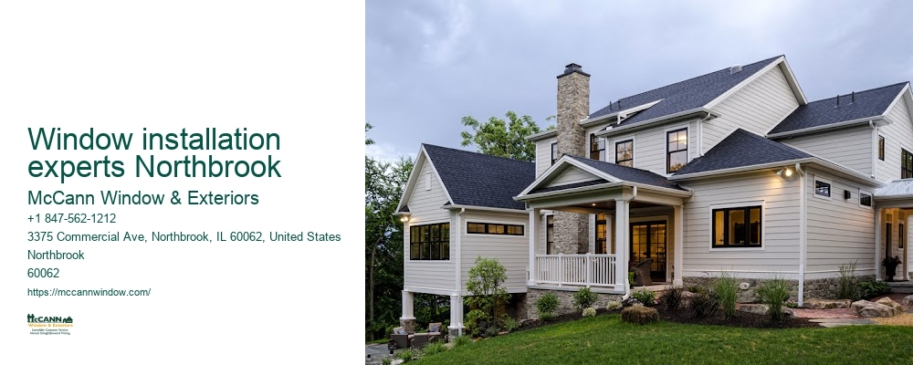 Window installation experts Northbrook McCann Window & Exteriors Window installation experts Northbrook