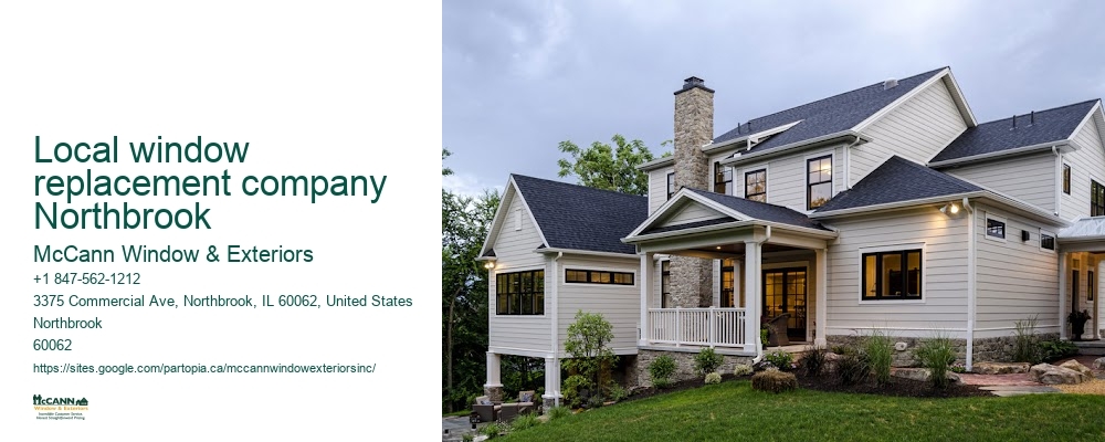 Local window replacement company Northbrook McCann Window & Exteriors Local window replacement company Northbrook