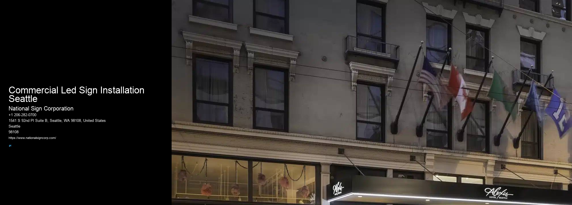 Design And Sign Installation Commercial Led Sign Installation Seattle