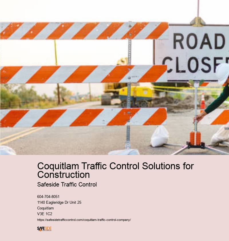 Coquitlam Traffic Control Solutions for Construction