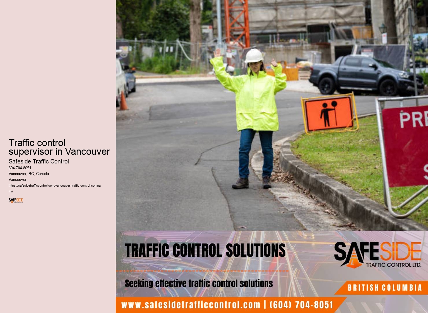 Responsive traffic control services in Traffic control supervisor in Vancouver