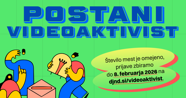 Ilustriran plakat z velikim napisom »Postani videoaktivist«. Na levi sta stilizirani osebi: ena drži telefon in snema, druga nosi velik simboličen predmet, ki predstavlja idejo ali vsebino, ob njima je volilna skrinjica. Na desni je poudarjeno obvestilo,