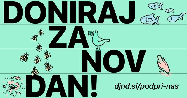 Grafika z velikim napisom “DONIRAJ ZA NOV DAN!” na zelenem ozadju, obdanim z ilustracijami ptic, rib in čebel, ter povezavo za donacijo.