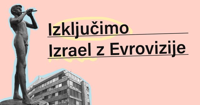 Besedilo Izključimo Izrael z Evrovizije poleg dečka s piščalko in stavbe RTV Slovenija