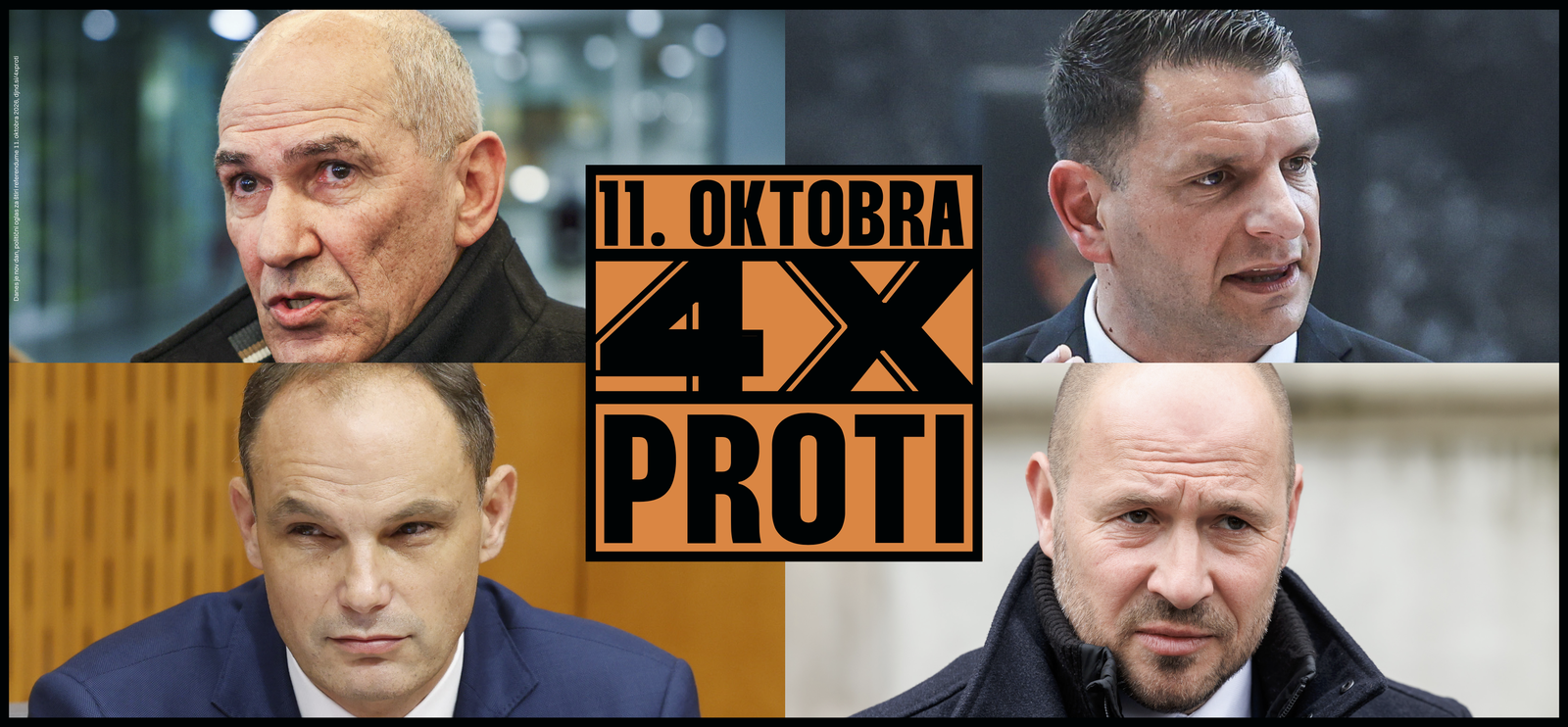 Jumbo plakat 4x proti obrazi Janše, Logarja, Stevanovića, Vrtovca in znak 4x PROTI