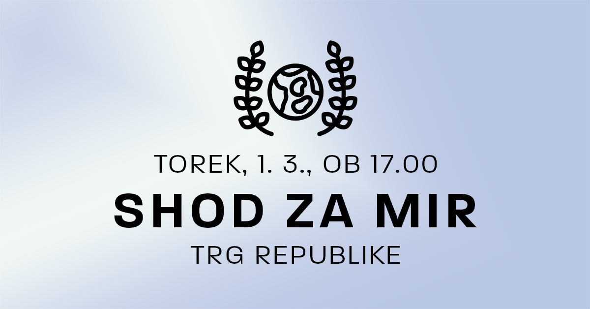 napis Shod za mir skupaj z datumom in lokacijo shoda