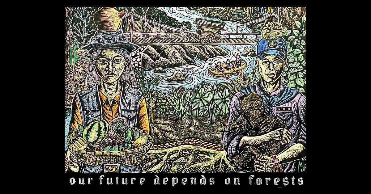 Ilustracija prikazuje dve osebi, obdani z naravo, v rokah nosita sadje in živali. Spodaj piše: Our future depends on forests.
