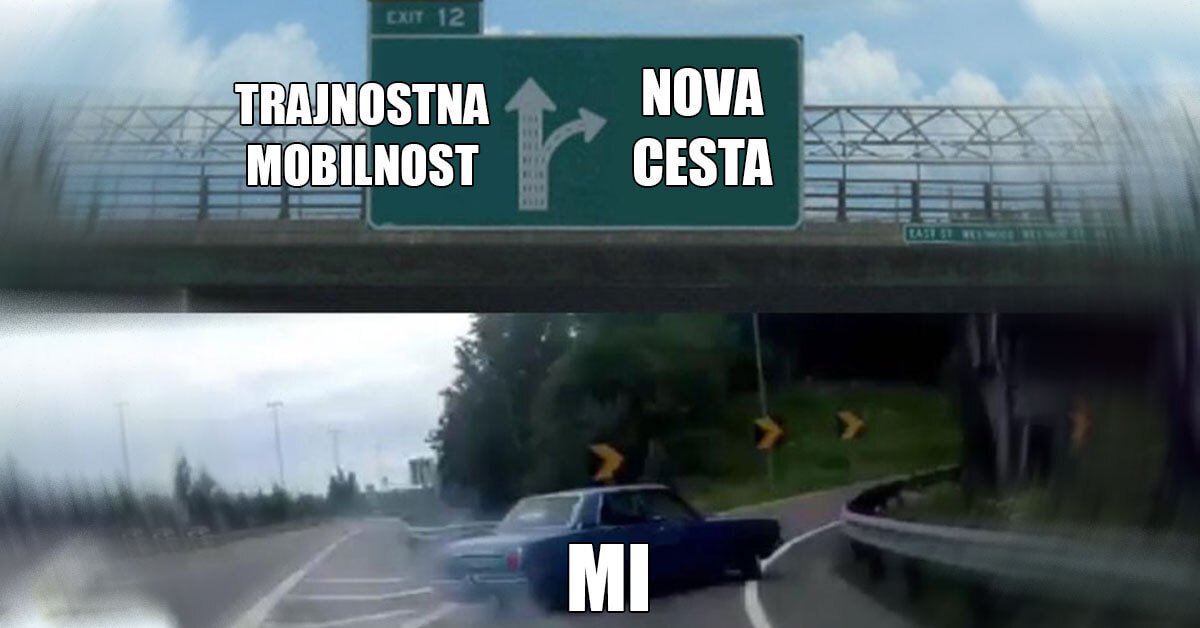 meme, kjer avto divje zavija desno - na znaku za naravnost piše