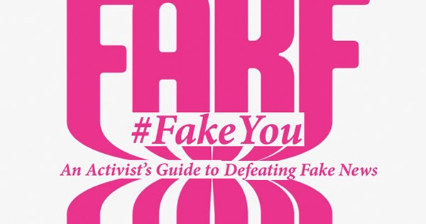 Naslovnica knjige '#FakeYou: An Activist's Guide to Defeating Fake News' v rožnati in beli barvi, ki vsebuje besedilo in grafične elemente